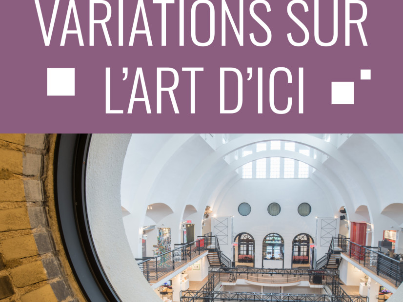 Variations sur l’art d’ici